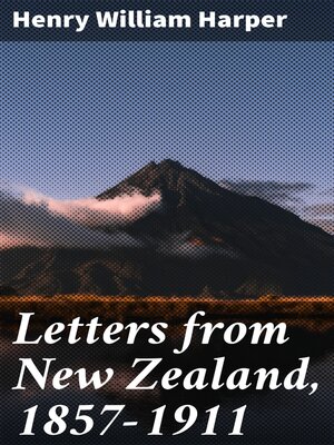cover image of Letters from New Zealand, 1857-1911